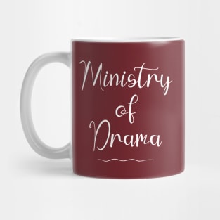 Ministry Of Drama Mug